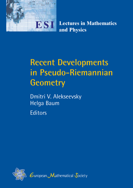 Recent Developments in Pseudo-Riemannian Geometry - 