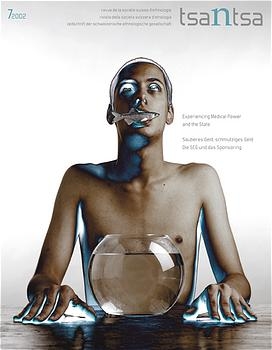 Dossier: Experiencing Medical Power and the State. D&eacute;bat: Die Ethnologie und das Sponsoring - 