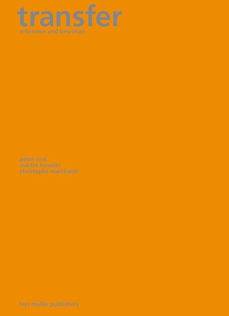 Transfer - Peter Erni, Martin Huwiler, Christophe Marchand