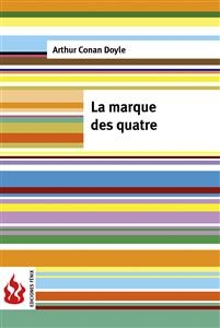 La marque des quatre (Low cost). Édition limitée