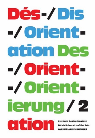 Des-/Orientierung, Dis-/Orientation, Dés-/Orientation 2