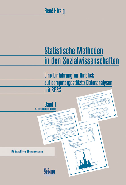 Statistische Methoden in den Sozialwissenschaften. Eine Einf&uuml;hrung... / Statistische Methoden in den Sozialwissenschaften - Ren&eacute; Hirsig