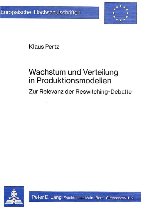 Wachstum und Verteilung in Produktionsmodellen - Klaus Pertz