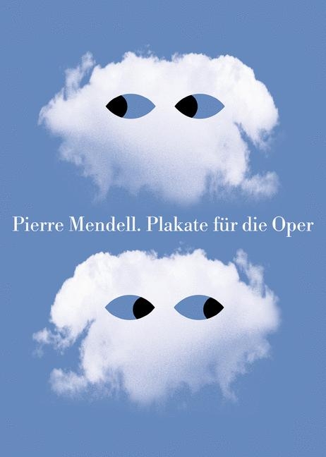 Plakate f&uuml;r die Bayerische Staatsoper / Posters for the Bavarian State Opera - Pierre Mendell