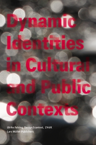 Dynamic Identities in Cultural and Public Context