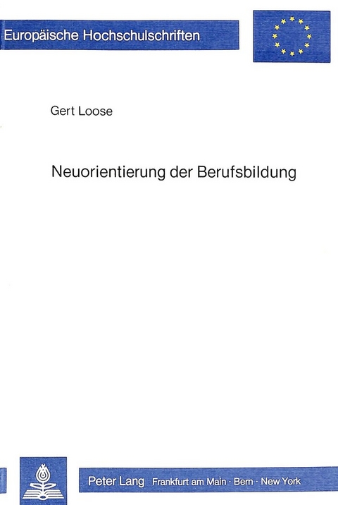 Neuorientierung der Berufsbildung - Gert Loose