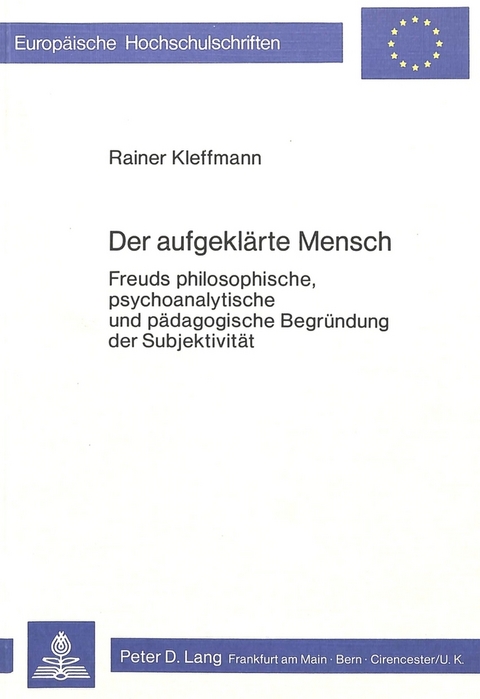 Der aufgekl&auml;rte Mensch - Rainer Kleffmann