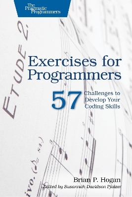Exercises for Programmers - Brian P. Hogan