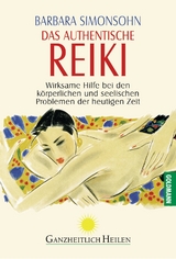 Das authentische Reiki - Barbara Simonsohn