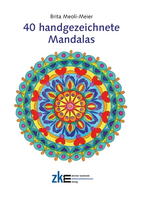 40 handgezeichnete Mandalas - Brita Meoli-Meier