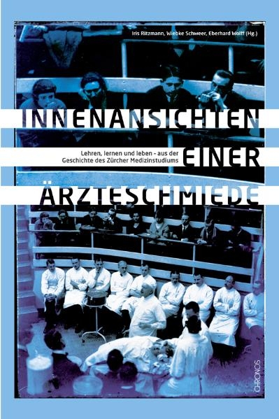 Innenansichten einer &Auml;rzteschmiede - 