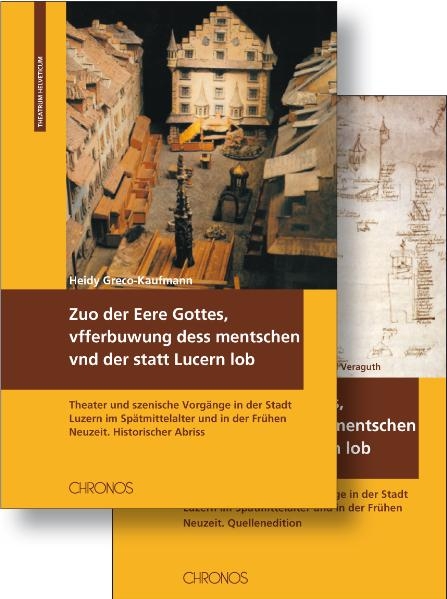 Zuo Ere Gottes, Vfferbuwung der mentschen vnd der Statt Lucern lob - Heidy Greco-Kaufmann