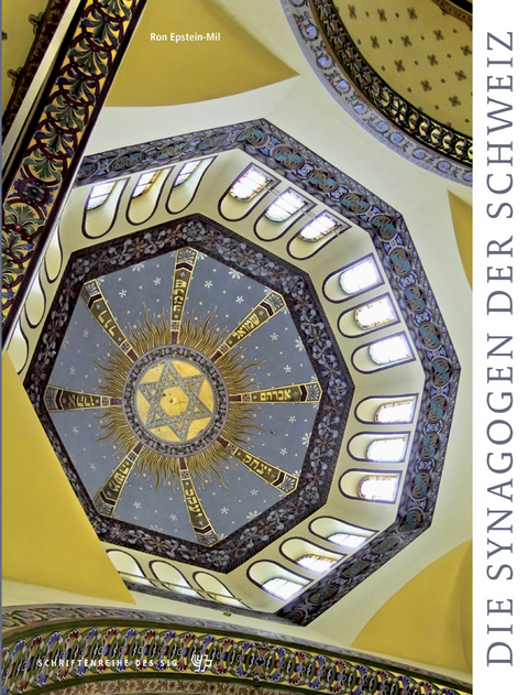 Die Synagogen der Schweiz - Ron Epstein