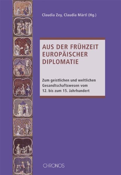 Aus der Fr&uuml;hzeit europ&auml;ischer Diplomatie - 