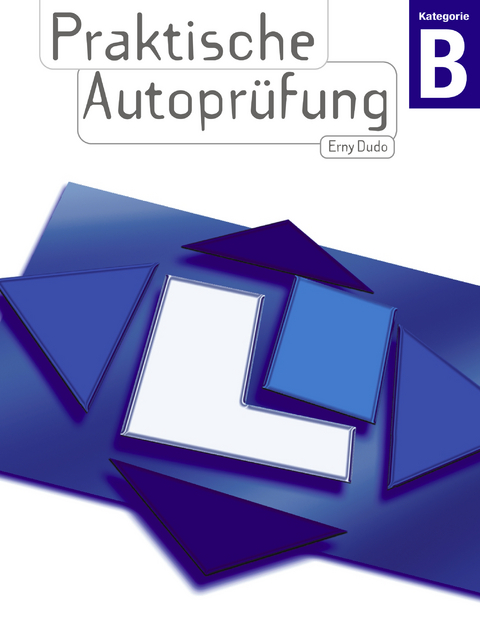 Praktische Autopr&uuml;fung - Dudo Erny