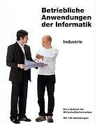 Betriebliche Anwendungen der Informatik
