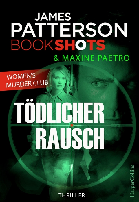 T&ouml;dlicher Rausch - James Patterson