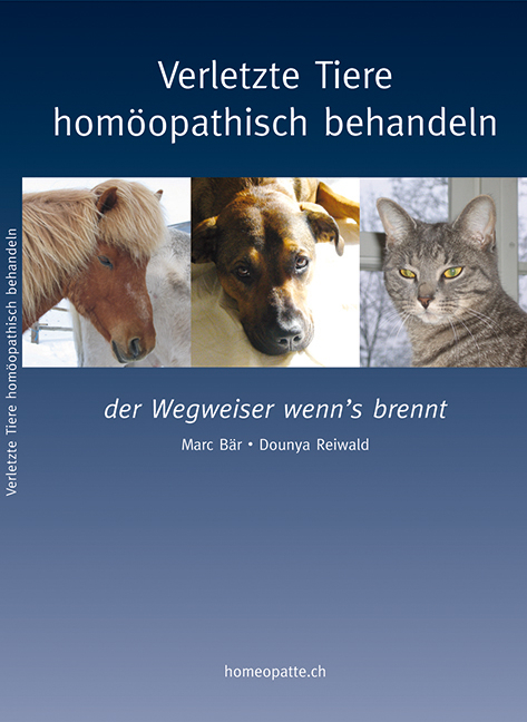 Verletzte Tiere hom&ouml;opathisch behandeln - M B&auml;r, D Reiwald