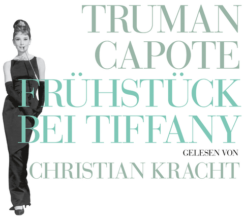 Fr&uuml;hst&uuml;ck bei Tiffany - Truman Capote