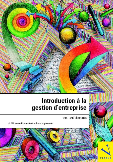Introduction &agrave; la gestion d'entreprise - Jean-Paul Thommen