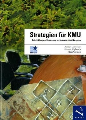 Strategien f&uuml;r KMU - Roman Lombriser, Peter A Abplanalp, Klaus Wernigk