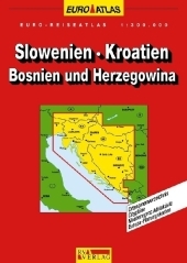 Slowenien, Kroatien, Bosnien und Herzegowina. Euro-Reiseatlas.