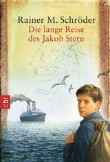 Die lange Reise des Jakob Stern - Rainer M. Schr&ouml;der