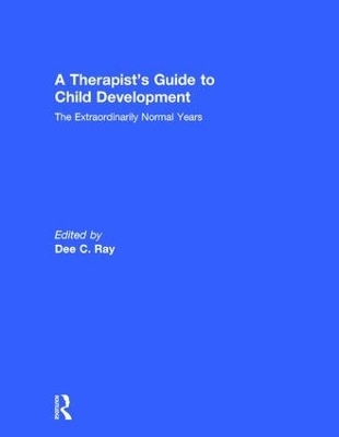 A Therapist's Guide to Child Development - 