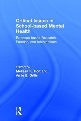 Critical Issues in School-based Mental Health - 