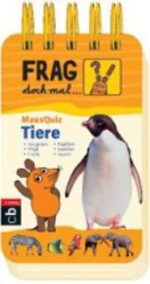 Frag doch mal ... die Maus! MausQuiz - Tiere