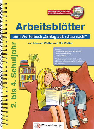 Arbeitsblätter zum Wörterbuch „Schlag auf, schau nach!“