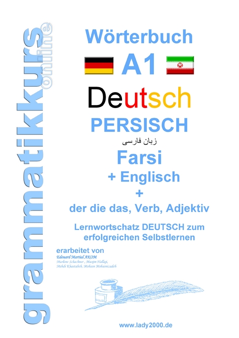 Wörterbuch Deutsch - Persisch - Farsi - Englisch - Ali Asghan Maxim Hallaji, Mehdi Khastabeh, Mohsen Mohsenizadeh, Marlene Schachner