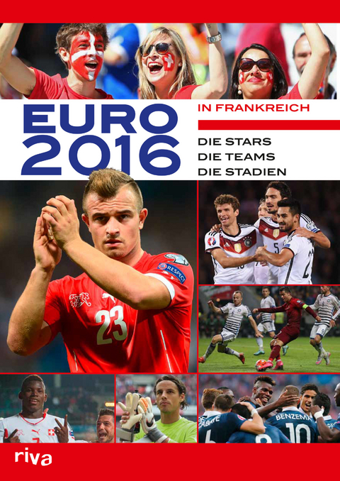 Schweiz: Euro 2016 in Frankreich - Ulrich K&uuml;hne-Hellmessen
