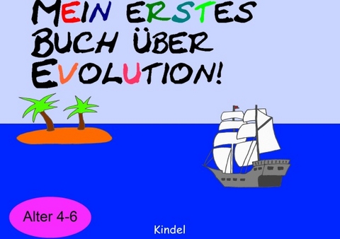 Mein erstes Buch &uuml;ber Evolution - Marcel Kindel, Simone Kindel