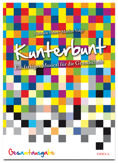 Kunterbunt - Gabriele Fehrs, Markus Voigt