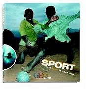 Sport und Spiel in aller Welt