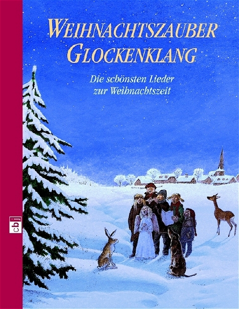 Weihnachtszauber, Glockenklang - Die sch&ouml;nsten Lieder zur Weihnachtszeit