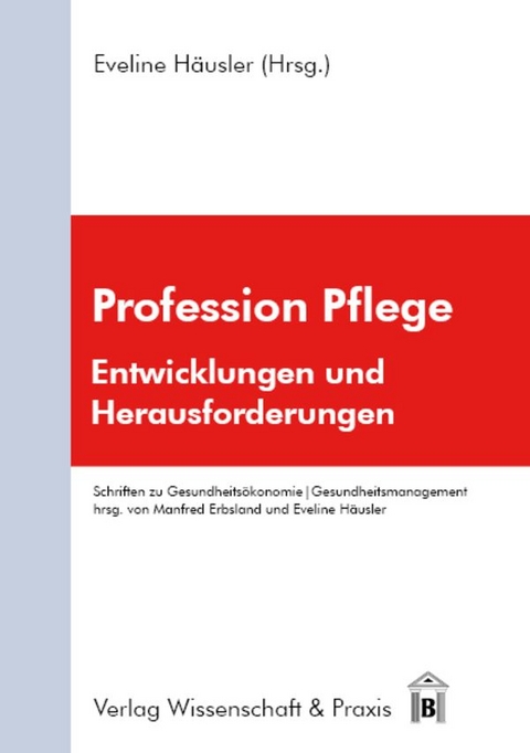 Profession Pflege. - 