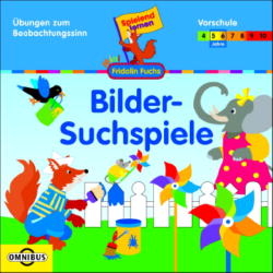 Bildersuchspiele - Übungen zum Beobachtungssinn für die Vorschule