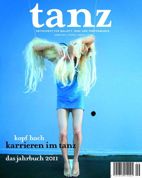 tanz - Das Jahrbuch 2011 -  Der Theaterverlag