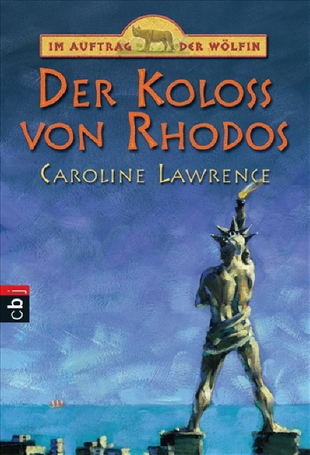 Im Auftrag der W&ouml;lfin - Der Koloss von Rhodos - Caroline Lawrence