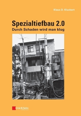Spezialtiefbau 2.0