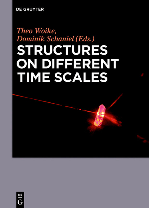 Structures on Different Time Scales - 