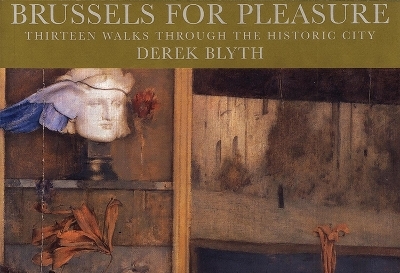 Brussels for Pleasure - Derek Blyth