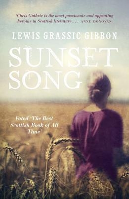 Sunset Song - Lewis Grassic Gibbon