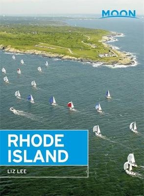 Moon Rhode Island (Fourth Edition) - Liz Lee