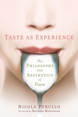 Taste as Experience - Nicola Perullo