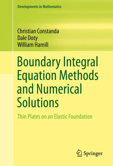 Boundary Integral Equation Methods and Numerical Solutions - Christian Constanda, Dale Doty, William Hamill