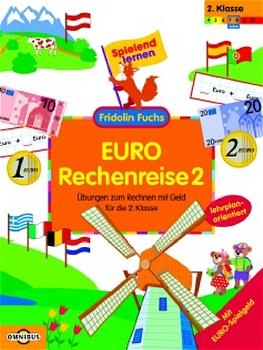 EURO-Rechenreise 2 - &Uuml;bungen zum Rechnen mit Geld f&uuml;r die 2. Klasse - Thomas Steinkaemper, Vera Lohmann