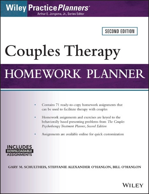 Couples Therapy Homework Planner - Gary M. Schultheis, Steffanie Alexander O'Hanlon, Bill O'Hanlon, David J. Berghuis